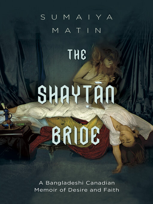 Title details for The Shaytan Bride by Sumaiya Matin - Available